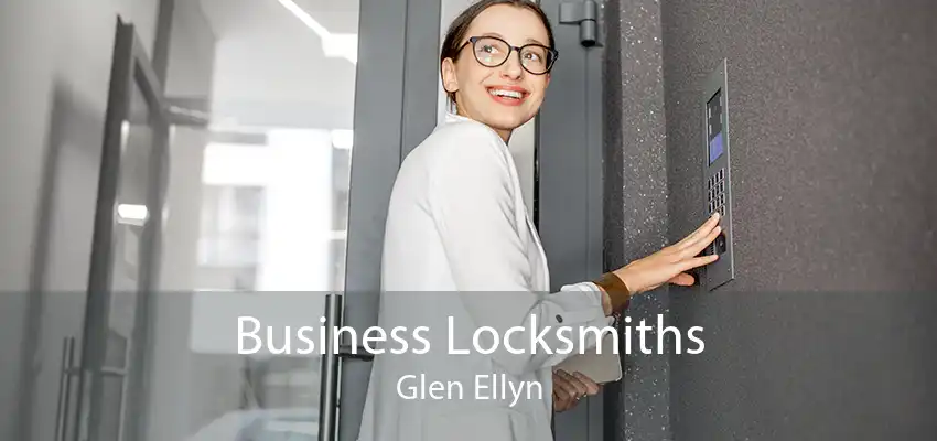 Business Locksmiths Glen Ellyn
