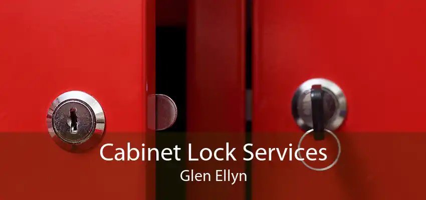 Cabinet Lock Services Glen Ellyn