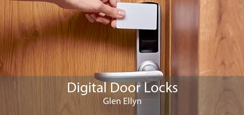 Digital Door Locks Glen Ellyn