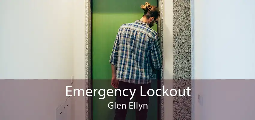 Emergency Lockout Glen Ellyn