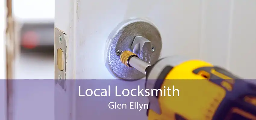 Local Locksmith Glen Ellyn