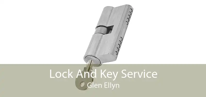 Lock And Key Service Glen Ellyn