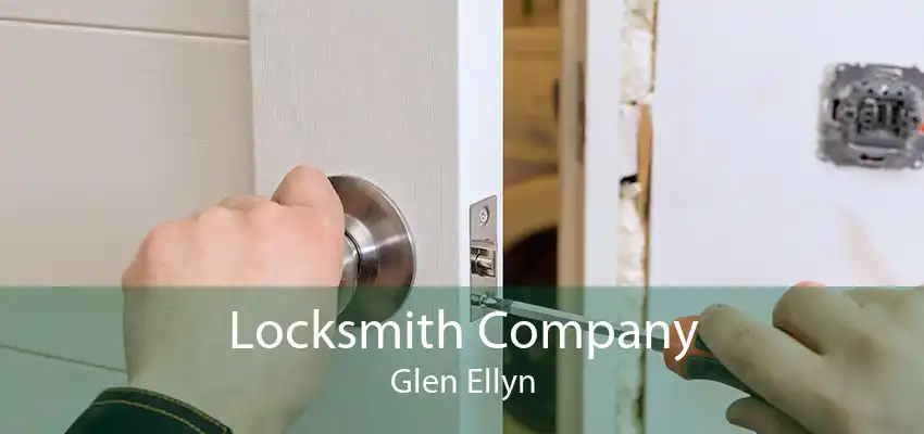 Locksmith Company Glen Ellyn
