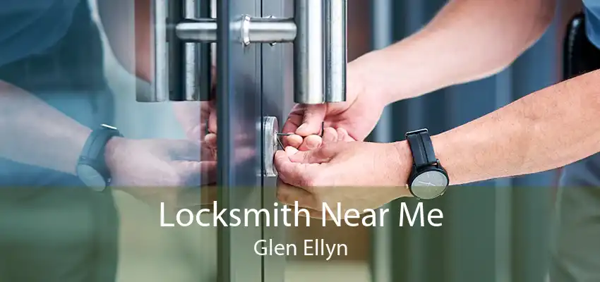Locksmith Near Me Glen Ellyn