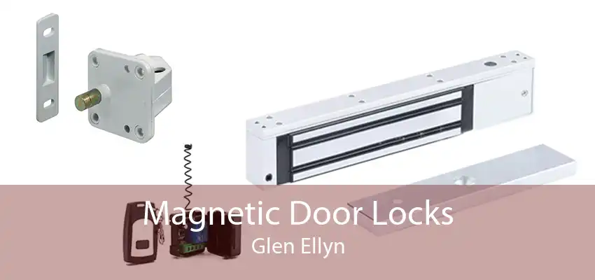 Magnetic Door Locks Glen Ellyn