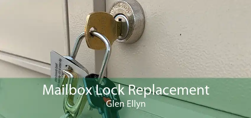 Mailbox Lock Replacement Glen Ellyn