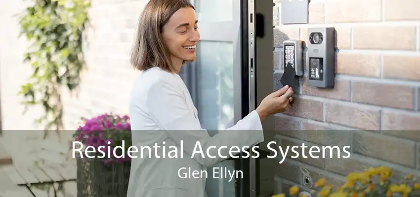 Residential Access Systems Glen Ellyn